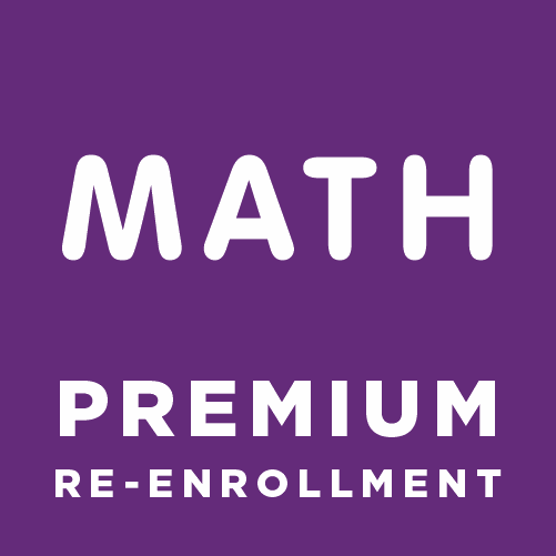 Math Premium Re-enrollment