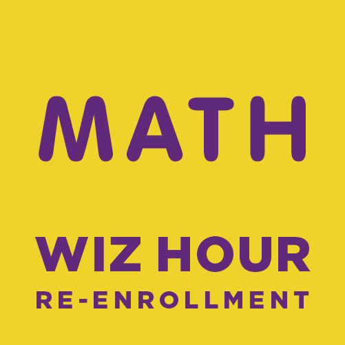 Math Wiz Hour Re-enrollment